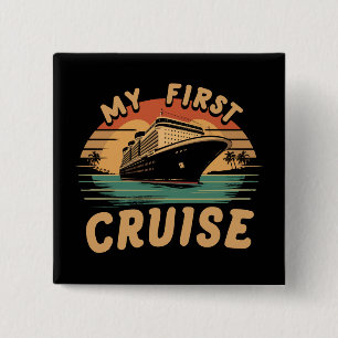 Family Cruise Vacation My First Cruise 15 Cm Square Badge