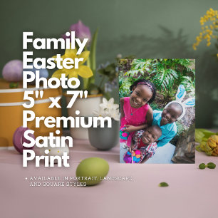 Family Easter Photo 5" x 7" Premium Satin Print