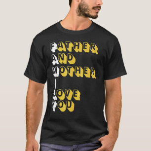 Family Father And Mother Love Proud You Adoption F T-Shirt