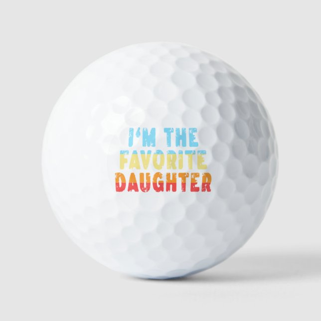 Family Favorites Gifts & more I'm The Favorite Dau Golf Balls (Front)