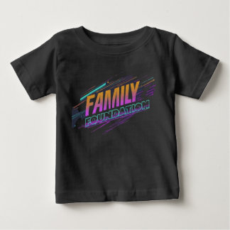 Family Foundation Baby T-Shirt
