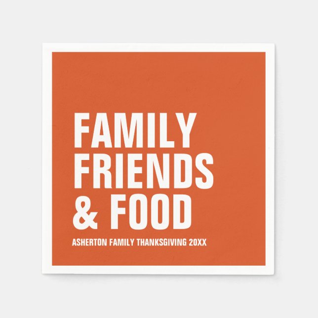 Family friends and food orange Thanksgiving Napkin (Front)