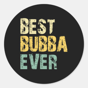 Family Funny Vintage Retro Best Bub Ever Classic Round Sticker
