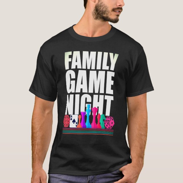 Family Game Night Board Game Addict T-Shirt (Front)