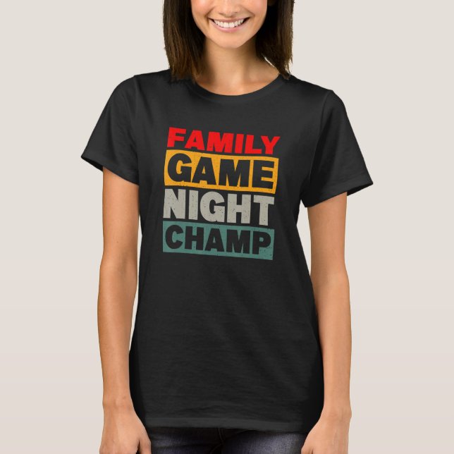 Family Game Night Champ Board Game Board Gamer Tab T-Shirt (Front)