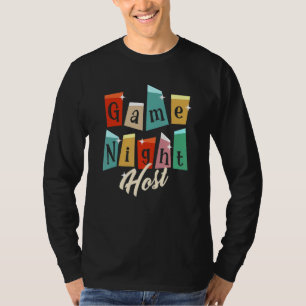 Family Game Night Game Night Host 1 T-Shirt