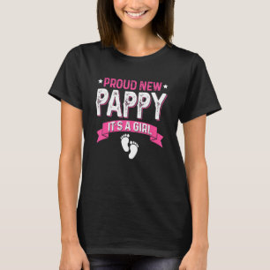 Family Gender Reveal Proud New Pappy It's A Girl T-Shirt