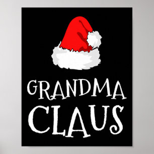 Family Grandma Claus Christmas Santa's Hat Pajama  Poster