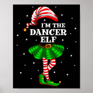 Family Group I'm The Dancer Elf Christmas  Poster