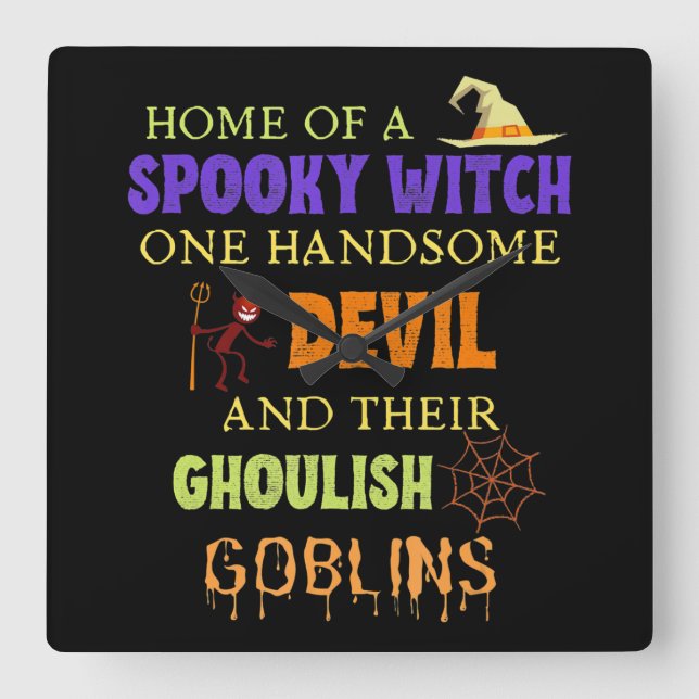 Family Halloween Quote With Witch Devil Spider Square Wall Clock (Front)