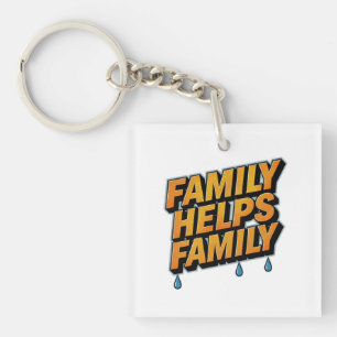 Family Helps Family Key Ring