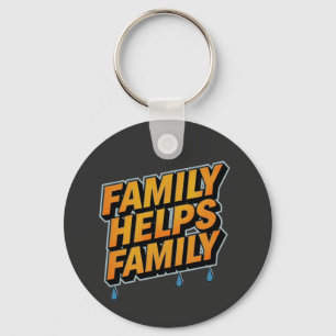 Family Helps Family Key Ring