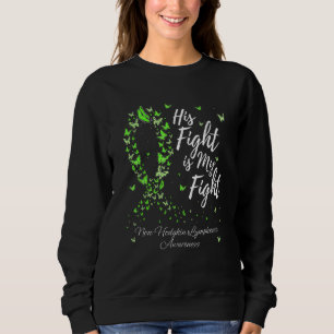 Family His Fight Is My Fight Non-hodgkin Lymphoma Sweatshirt