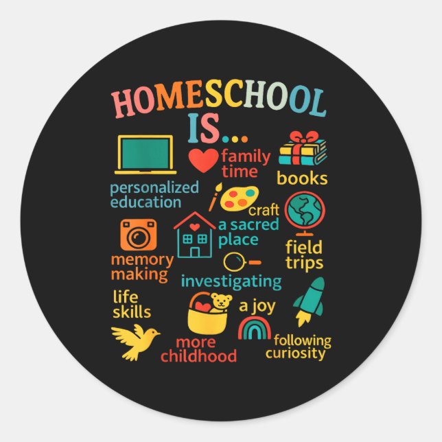 Family Homeschooling New Homeschooler Dad Mom Home Classic Round Sticker (Front)