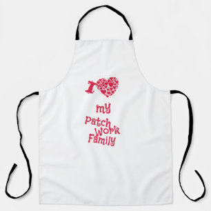 Family - I Love My Patchwork Family Apron