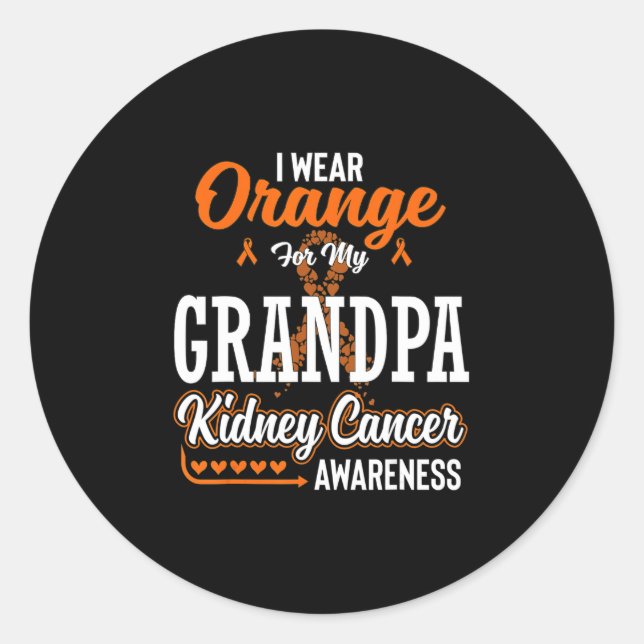 Family I Wear Orange For My Grandpa Kidney Cancer Classic Round Sticker (Front)