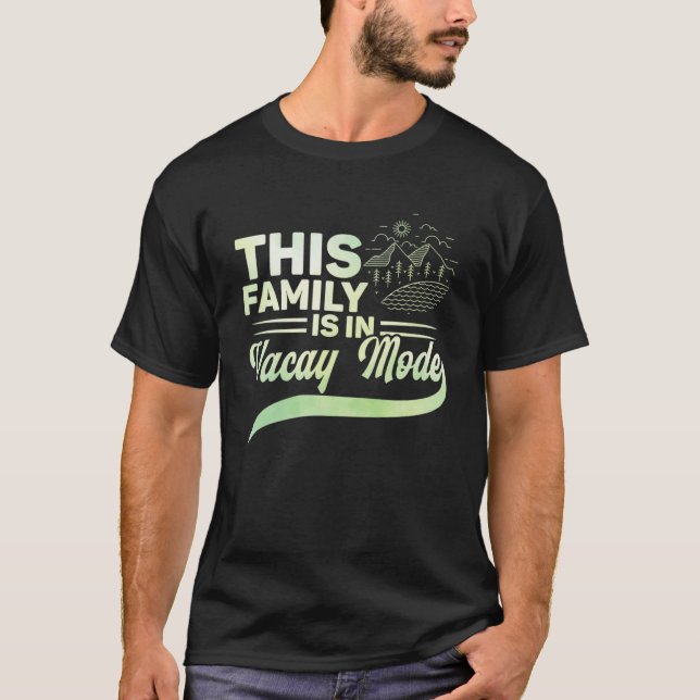 Family In Vacay Mode Matching Vacation 2023 T-Shirt (Front)