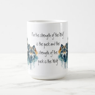 Family Inspirational Wolf Quote Strength Pack Coffee Mug