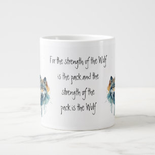 Family Inspirational Wolf Quote Strength Pack Large Coffee Mug