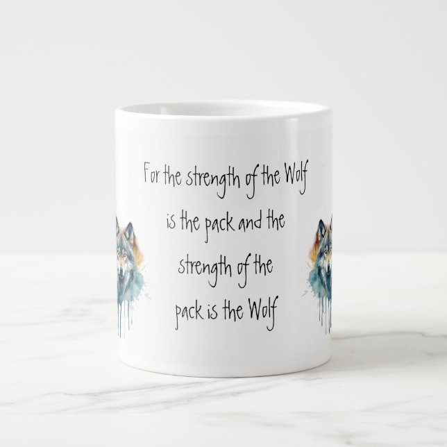 Family Inspirational Wolf Quote Strength Pack Large Coffee Mug (Front)