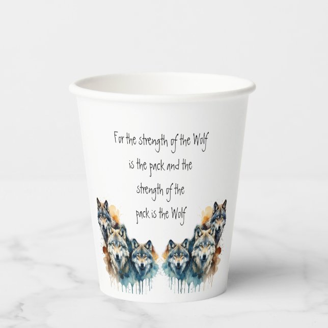 Family Inspirational Wolf Quote Strength Pack Paper Cups (Front)