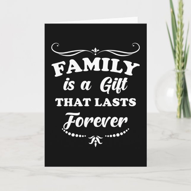 Family Is A Gift Families Saying Card (Front)