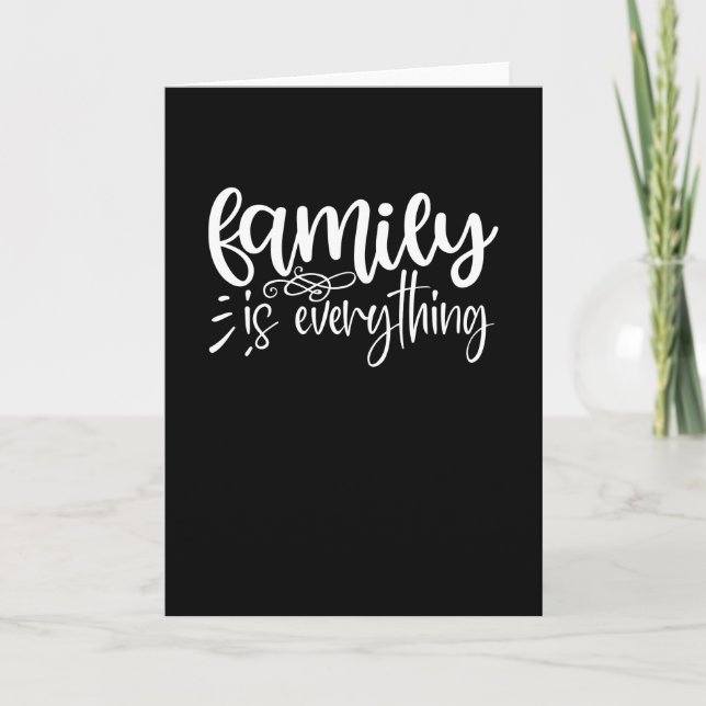 Family is everything card (Front)