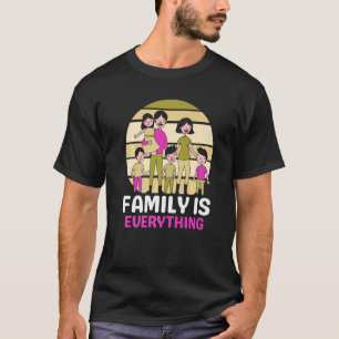 Family Is Everything Meeting Families Reunion Gath T-Shirt