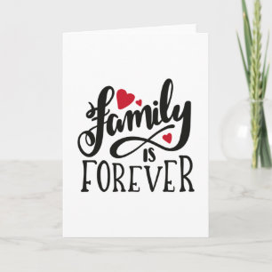 Family is forever card