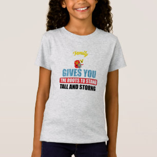 Family Is Roots of Stand T-Shirt