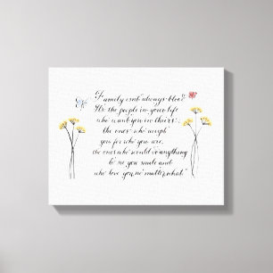 Family isn't always blood quote typography canvas print