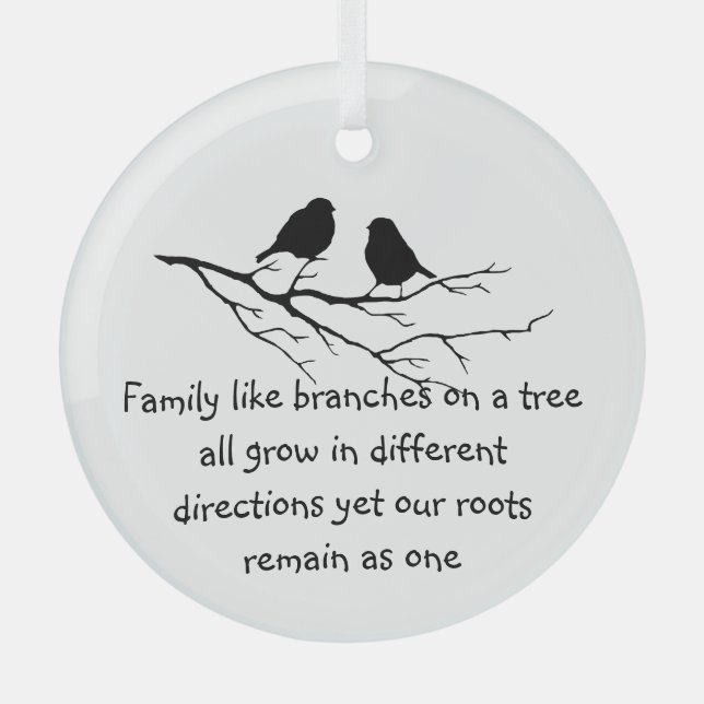 Family like branches on a tree Saying Birds  Glass Tree Decoration (Front)