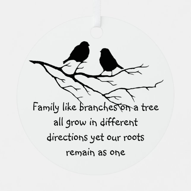 Family like branches on a tree Saying Birds  Metal Tree Decoration (Front)