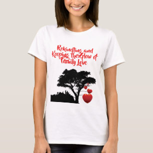 Family Love Family Tree Quote Heart Tree T-Shirt