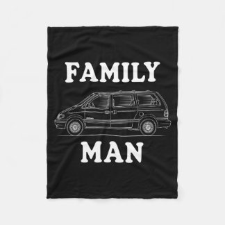 Family Man Minivan Humor For Proud Dad Life Fans C Fleece Blanket