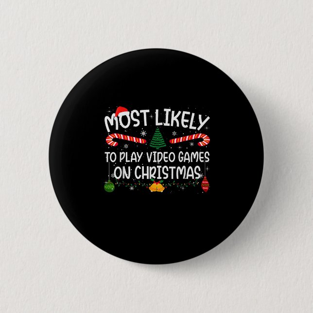 Family Matching Most Likely To Play Video Games On 6 Cm Round Badge (Front)