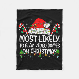 Family Matching Most Likely To Play Video Games On Fleece Blanket