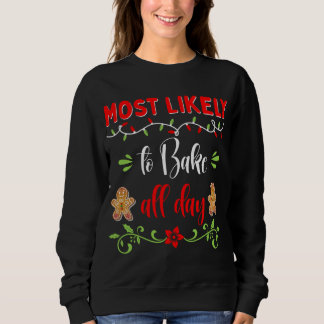 Family Matching Pajama Cookie Most likely to Bake  Sweatshirt