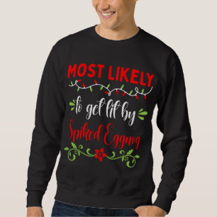 Family Matching Pjs Most Likely To Break An Orname Sweatshirt