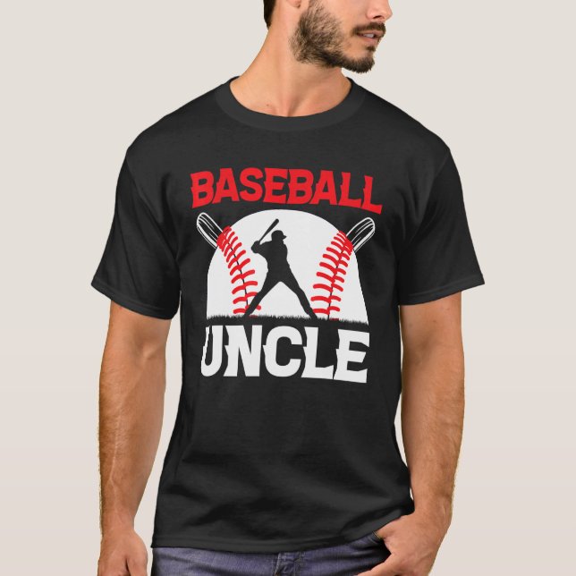 Family Matching   Quote Baseball Uncle T-Shirt (Front)