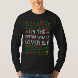 Family Matching Ugly I'm The Sperm Whale Elf Chris T-Shirt