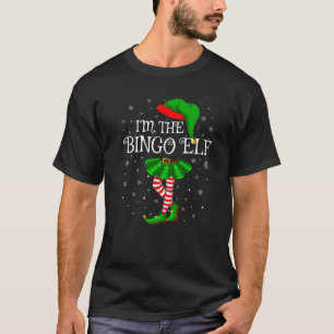 Family Matching Women Girls I'm The Bingo Elf Chri T-Shirt