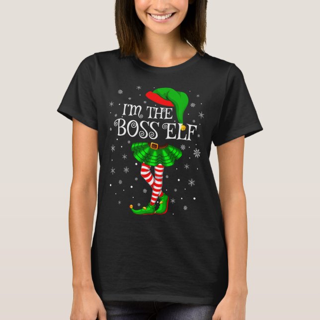 Family Matching Women Girls I'm The Boss Elf Chris T-Shirt (Front)