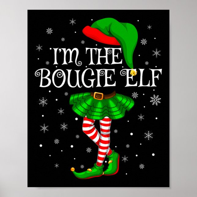 Family Matching Women Girls I'm The Bougie Elf Chr Poster (Front)