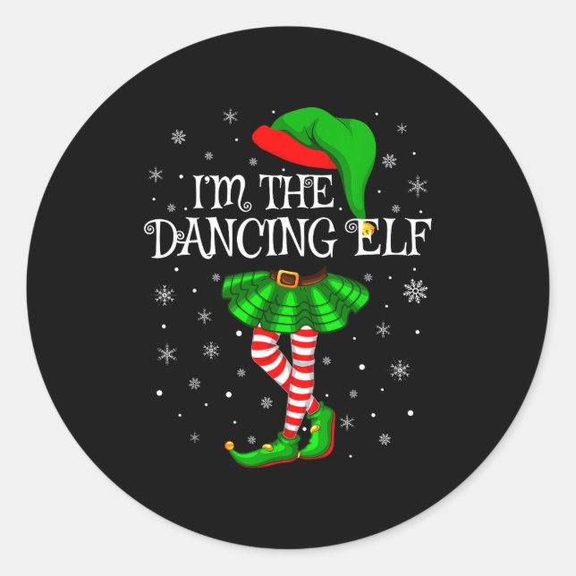 Family Matching Women Girls I'm The Dancing Elf Ch Classic Round Sticker (Front)