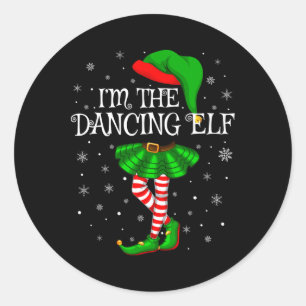 Family Matching Women Girls I'm The Dancing Elf Ch Classic Round Sticker
