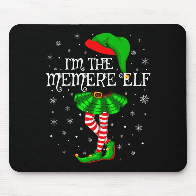 Family Matching Women Girls I'm The Memere Elf Chr Mouse Mat (Front)