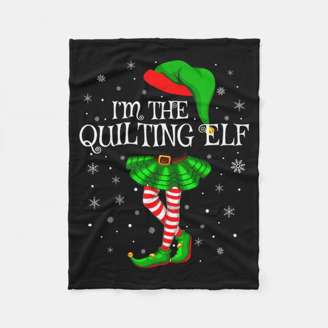 Family Matching Women Girls I'm The Quilting Elf C Fleece Blanket (Front)
