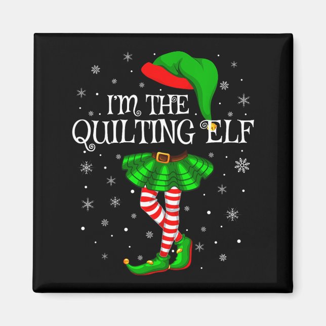 Family Matching Women Girls I'm The Quilting Elf C Magnet (Front)