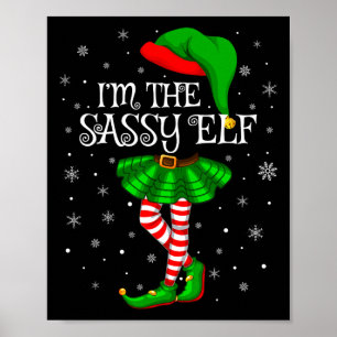 Family Matching Women Girls I'm The Sy Elf Christm Poster